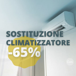   Sostituzione Climatizzatore con sconto immediato del 65%